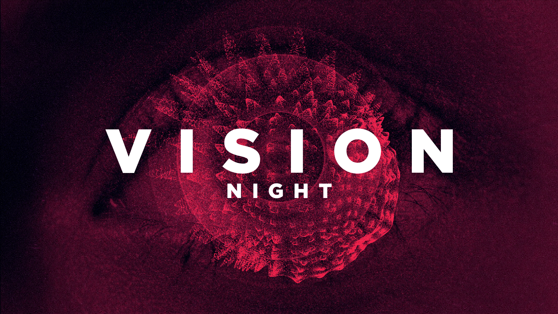Vision Night and Quarterly Conference