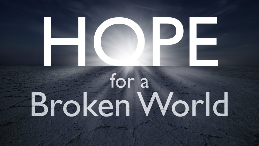 Hope for a Broken World Image