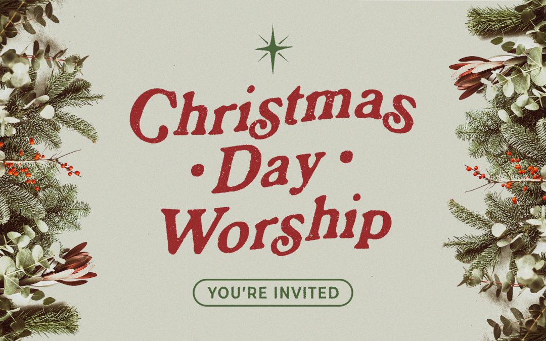Christmas Day Worship