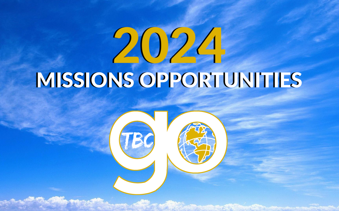 2024 Mission Opportunities