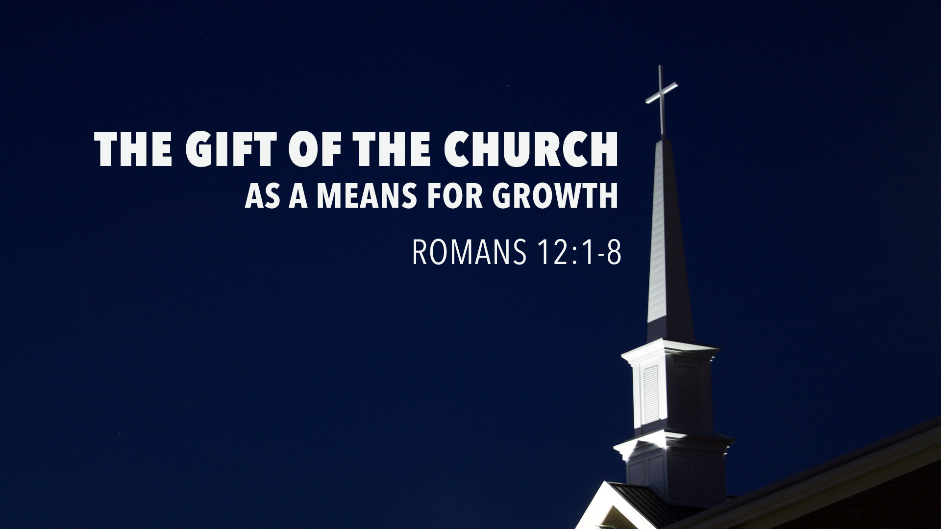 The Gift of the Church as a Means for Growth Image